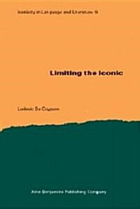 Limiting the Iconic (Hardcover)