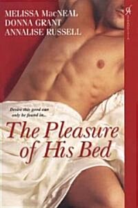 The Pleasure of His Bed (Paperback)