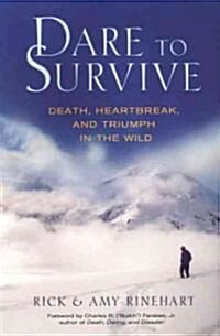 Dare To Survive (Paperback)