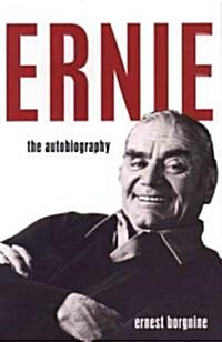 Ernie: The Autobiography (Hardcover)