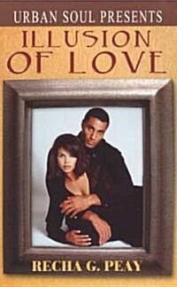 Illusion of Love (Paperback)