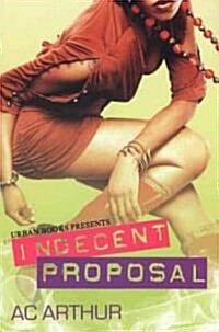 Indecent Proposal (Paperback)