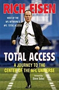 Total Access: A Journey to the Center of the NFL Universe (Paperback)