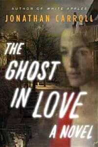 The Ghost in Love (Hardcover)