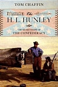 The H. L. Hunley (Hardcover)