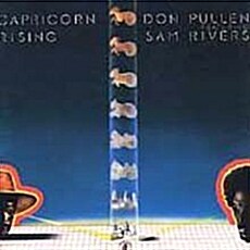 [수입] Don Pullen & Sam Rivers - Capricorn Rising