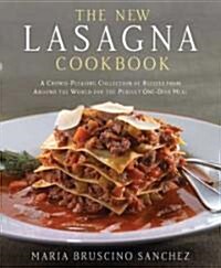 The New Lasagna Cookbook (Hardcover)