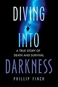 Diving into Darkness (Hardcover)