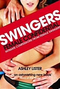 Swingers - Female Confidential (Paperback)