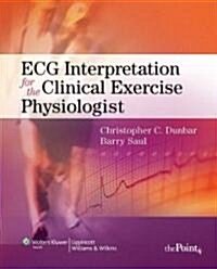 ECG Interpretation for the Clinical Exercise Physiologist (Spiral)