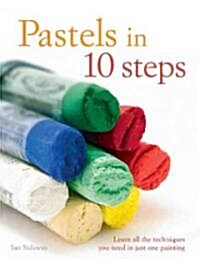 [중고] Pastels in 10 Steps (Paperback)