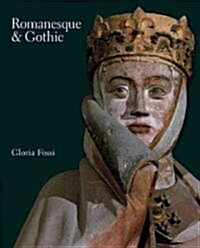 Romanesque & Gothic (Paperback)