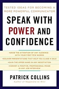 Speak with Power and Confidence (Paperback)