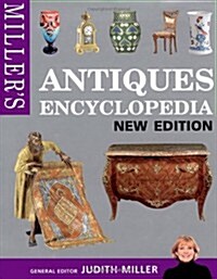 Millers Antiques Encyclopedia (Hardcover)