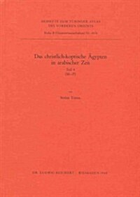 Das Christlich-Koptische Agypten in Arabischer Zeit (Teil 4: M-P): Eine Sammlung Christlicher Statten in Agypten in Arabischer Zeit, Unter Ausschluss (Paperback)