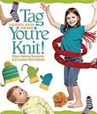 Tag, Youre Knit! (Paperback)