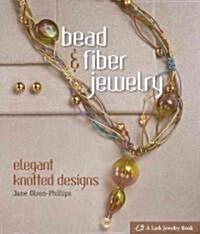 Bead & Fiber Jewelry (Paperback)