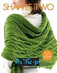 Vogue(r) Knitting on the Go! Shawls Two (Hardcover)