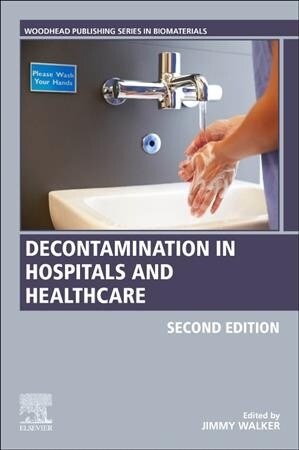 Decontamination in Hospitals and Healthcare (Paperback, 2 ed)