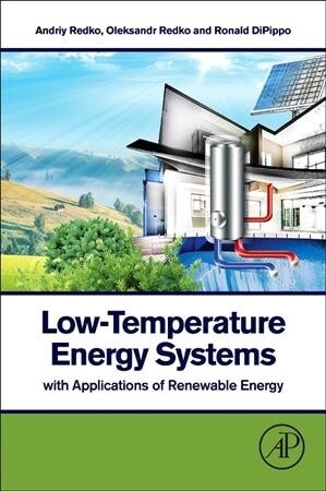 Low-Temperature Energy Systems with Applications of Renewable Energy (Paperback)