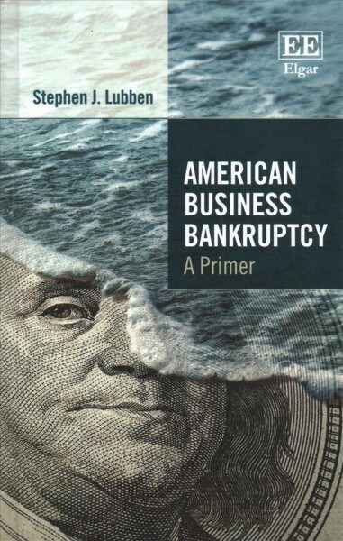 American Business Bankruptcy : A Primer (Hardcover)