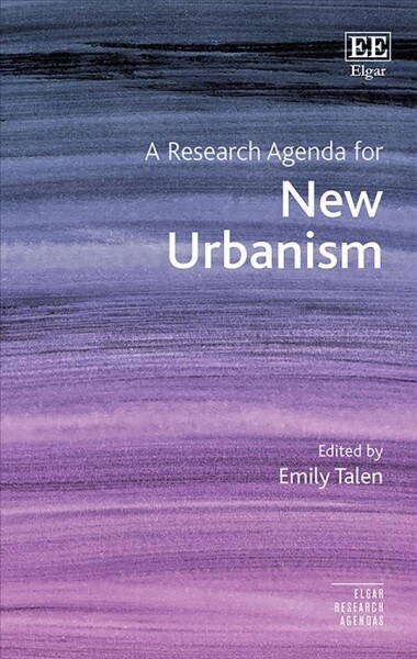 A Research Agenda for New Urbanism (Hardcover)