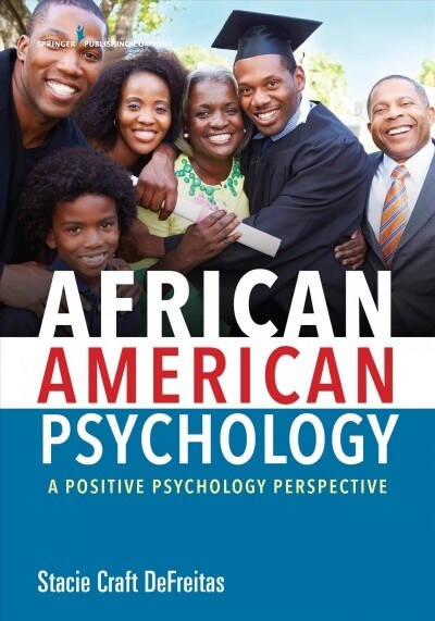 African American Psychology: A Positive Psychology Perspective (Paperback)