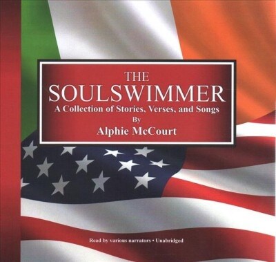 The Soulswimmer: A Collection of Stories, Verses, and Songs (Audio CD)