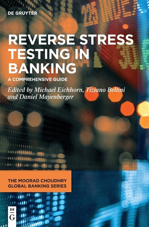 Reverse Stress Testing in Banking: A Comprehensive Guide (Hardcover)