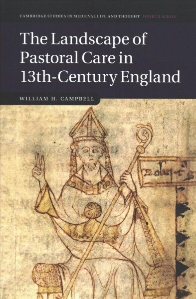 The Landscape of Pastoral Care in 13th-Century England (Paperback)