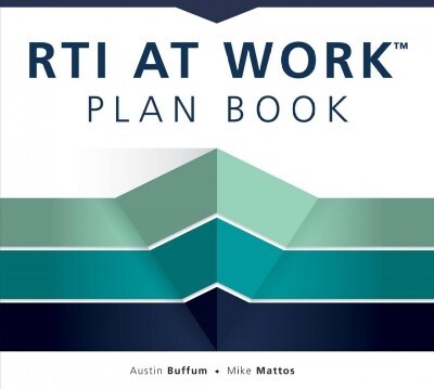 Rti at Work(tm) Plan Book: (a Workbook for Planning and Implementing the Rti at Work(tm) Process) (Spiral)