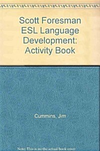 Scott Foresman ESL Sunshine Edition Big Book Language Development Activi Activi (Novelty, 2, Revised)