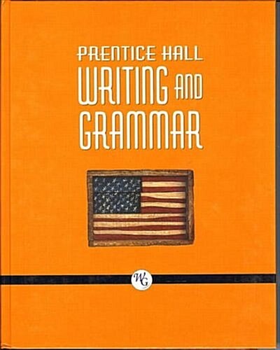 Writing and Grammar Student Edition Grade 11 Textbook 2008c (Hardcover)