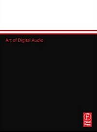 Art of Digital Audio (Paperback, 3 ed)
