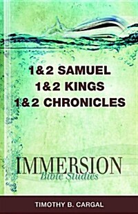 Immersion Bible Studies: 1 & 2 Samuel, 1 & 2 Kings, 1 & 2 Chronicles (Paperback)