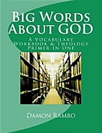 Big Words About God (Paperback)