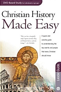 Christian History Made Easy Leader Guide: Leader Guide (Paperback)