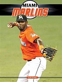 Miami Marlins (Library Binding)