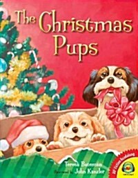 The Christmas Pups (Library Binding)