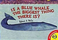 Is a Blue Whale the Biggest Thing There Is? (Library Binding)