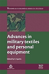 Advances in Military Textiles and Personal Equipment (Hardcover)