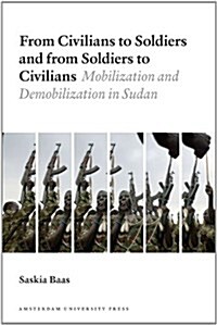 From Civilians to Soldiers and from Soldiers to Civilians (Paperback)