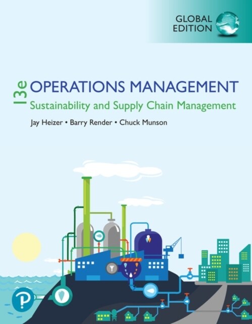 Operations Management: Sustainability and Supply Chain Management, Global Edition (Paperback, 13 ed)