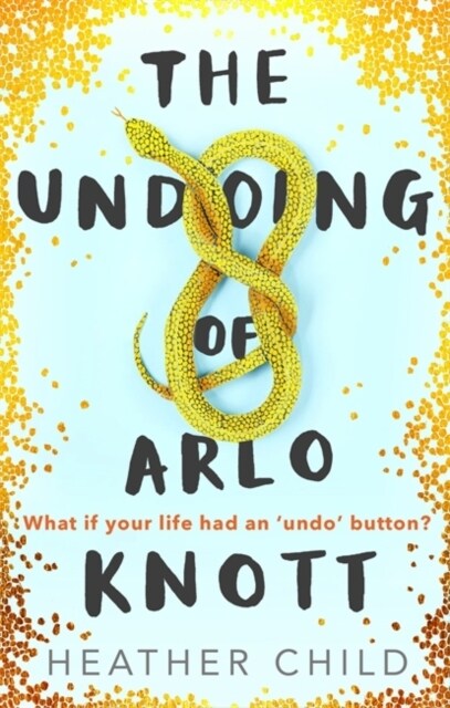 The Undoing of Arlo Knott (Paperback)