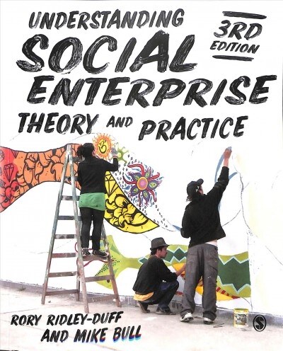 Understanding Social Enterprise : Theory and Practice (Paperback, 3 Revised edition)