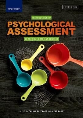 Introduction to Psychological Assessment in the South African Context (Paperback)