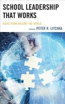 School Leadership That Works: Ideas from Around the World (Hardcover)