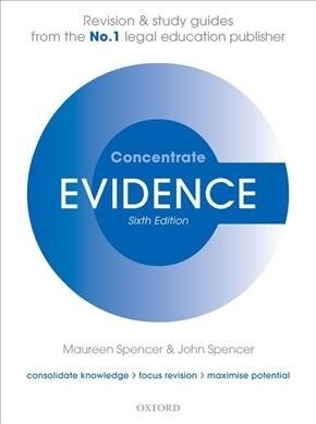 Evidence Concentrate : Law Revision and Study Guide (Paperback, 6 Revised edition)