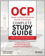 Ocp Oracle Certified Professional Java Se 11 Developer Complete Study Guide: Exam 1z0-815, Exam 1z0-816, and Exam 1z0-817 (Paperback)