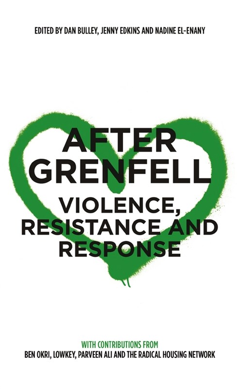 After Grenfell : Violence, Resistance and Response (Hardcover)